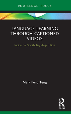 Seller image for Language Learning Through Captioned Videos: Incidental Vocabulary Acquisition (Paperback or Softback) for sale by BargainBookStores