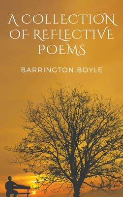 Seller image for A Collection of Reflective Poems (Paperback or Softback) for sale by BargainBookStores