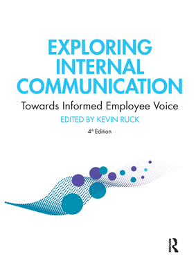 Immagine del venditore per Exploring Internal Communication: Towards Informed Employee Voice (Paperback or Softback) venduto da BargainBookStores