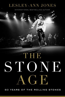 Imagen del vendedor de The Stone Age: Sixty Years of the Rolling Stones (Hardback or Cased Book) a la venta por BargainBookStores