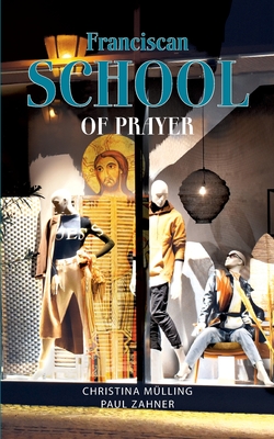 Seller image for Franciscan School of Prayer (Paperback or Softback) for sale by BargainBookStores