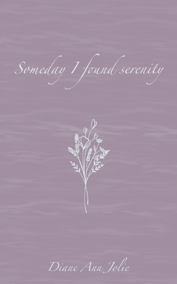 Seller image for Someday I found serenity: Poetry Collection (Paperback or Softback) for sale by BargainBookStores