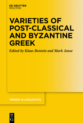 Image du vendeur pour Varieties of Post-classical and Byzantine Greek (Paperback or Softback) mis en vente par BargainBookStores