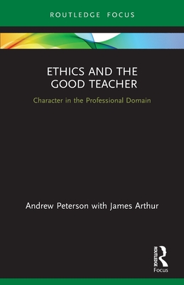 Seller image for Ethics and the Good Teacher: Character in the Professional Domain (Paperback or Softback) for sale by BargainBookStores