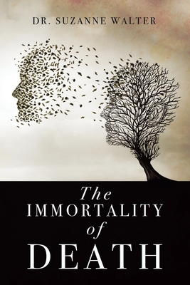 Seller image for The Immortality of Death (Paperback or Softback) for sale by BargainBookStores