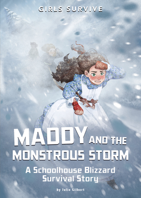 Seller image for Maddy and the Monstrous Storm: A Schoolhouse Blizzard Survival Story (Paperback or Softback) for sale by BargainBookStores