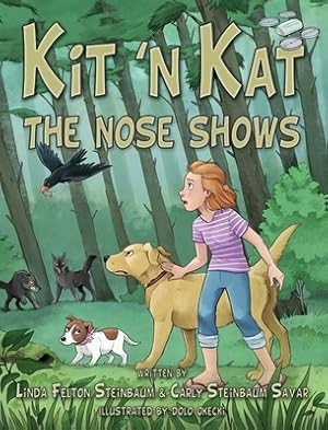 Seller image for Kit 'n Kat: The Nose Shows (Hardback or Cased Book) for sale by BargainBookStores