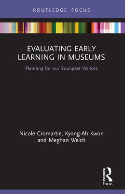 Seller image for Evaluating Early Learning in Museums: Planning for our Youngest Visitors (Paperback or Softback) for sale by BargainBookStores