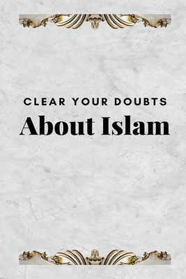 Seller image for Clear Your Doubts about Islam (Paperback or Softback) for sale by BargainBookStores