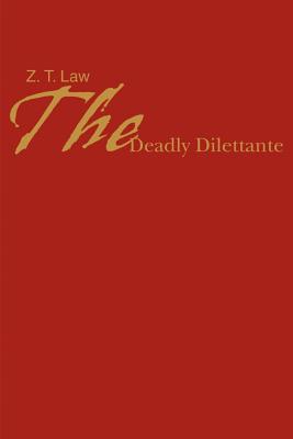 Imagen del vendedor de The Deadly Dilettante (Paperback or Softback) a la venta por BargainBookStores