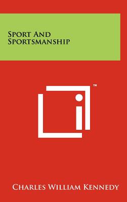 Immagine del venditore per Sport And Sportsmanship (Hardback or Cased Book) venduto da BargainBookStores