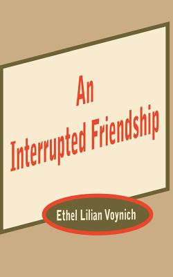 Seller image for An Interrupted Friendship (Paperback or Softback) for sale by BargainBookStores