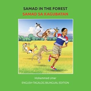 Image du vendeur pour Samad in the Forest: English-Tagalog Bilingual Edition (Paperback or Softback) mis en vente par BargainBookStores