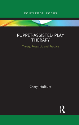 Immagine del venditore per Puppet-Assisted Play Therapy: Theory, Research, and Practice (Paperback or Softback) venduto da BargainBookStores
