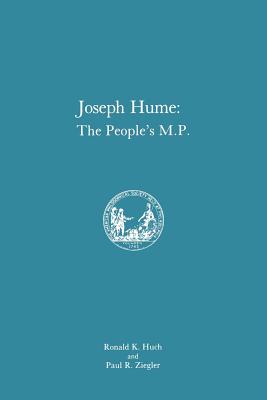 Bild des Verkufers fr Joseph Hume: The People's M.P. (Paperback or Softback) zum Verkauf von BargainBookStores