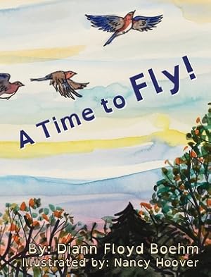 Seller image for A Time to Fly! (Hardback or Cased Book) for sale by BargainBookStores