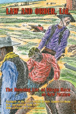 Seller image for Law and Order, Ltd.: The Rousing Life of Elfego Baca of New Mexico (Paperback or Softback) for sale by BargainBookStores