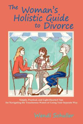 Seller image for The Woman's Holistic Guide to Divorce (Paperback or Softback) for sale by BargainBookStores