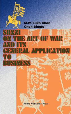 Seller image for Sunzi on the Art of War and Its General Application to Business (Paperback or Softback) for sale by BargainBookStores