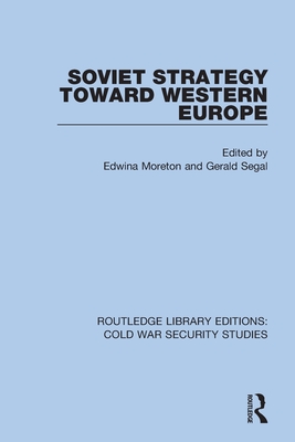 Seller image for Soviet Strategy Toward Western Europe (Paperback or Softback) for sale by BargainBookStores