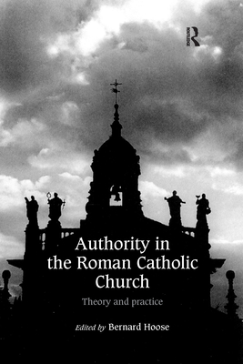 Immagine del venditore per Authority in the Roman Catholic Church: Theory and Practice (Paperback or Softback) venduto da BargainBookStores