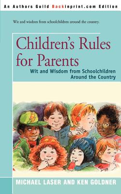 Seller image for Children's Rules for Parents: Wit and Wisdom from Schoolchildren Around the Country (Paperback or Softback) for sale by BargainBookStores