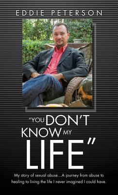 Seller image for You Don't Know My Life (Hardback or Cased Book) for sale by BargainBookStores