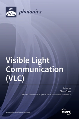 Immagine del venditore per Visible Light Communication (VLC) (Hardback or Cased Book) venduto da BargainBookStores