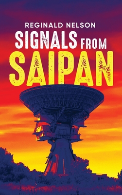 Seller image for Signals from Saipan (Hardback or Cased Book) for sale by BargainBookStores