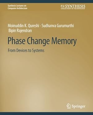 Imagen del vendedor de Phase Change Memory: From Devices to Systems (Paperback or Softback) a la venta por BargainBookStores