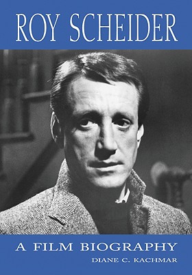 Image du vendeur pour Roy Scheider: A Film Biography (Paperback or Softback) mis en vente par BargainBookStores