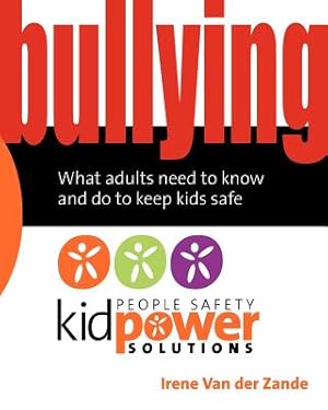 Immagine del venditore per Bullying - What Adults Need to Know and Do to Keep Kids Safe (Paperback or Softback) venduto da BargainBookStores