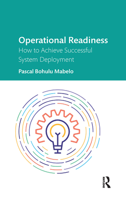 Immagine del venditore per Operational Readiness: How to Achieve Successful System Deployment (Paperback or Softback) venduto da BargainBookStores