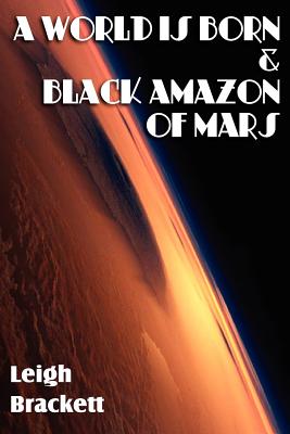 Seller image for A World Is Born & Black Amazon of Mars (Paperback or Softback) for sale by BargainBookStores