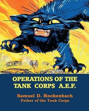 Seller image for Operations of the Tank Corps A.E.F. (Paperback or Softback) for sale by BargainBookStores