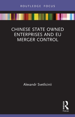 Seller image for Chinese State Owned Enterprises and EU Merger Control (Paperback or Softback) for sale by BargainBookStores