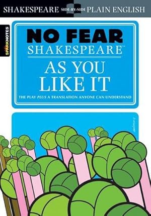 Bild des Verkufers fr As You Like It (No Fear Shakespeare) : Volume 13 zum Verkauf von Smartbuy