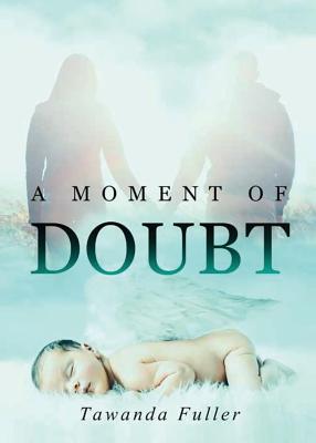 Imagen del vendedor de A Moment of Doubt (Paperback or Softback) a la venta por BargainBookStores