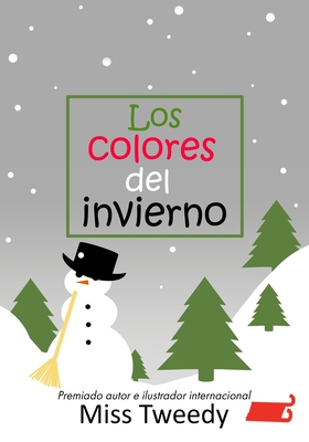 Seller image for Los colores del invierno (Paperback or Softback) for sale by BargainBookStores