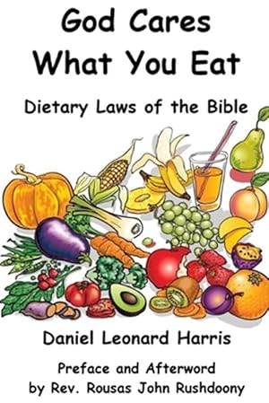 Seller image for God Cares What You Eat - Dietary Laws of the Bible for sale by GreatBookPrices