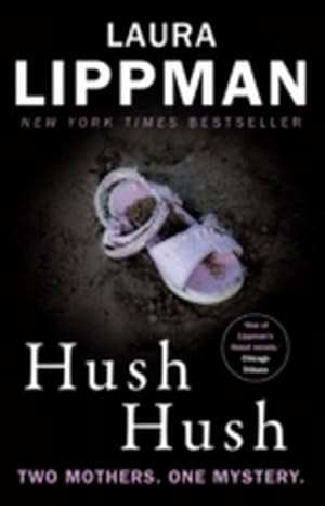 Imagen del vendedor de Hush Hush : A Tess Monaghan Novel a la venta por Smartbuy