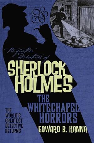 Bild des Verkufers fr The Further Adventures of Sherlock Holmes: The Whitechapel Horrors zum Verkauf von Smartbuy