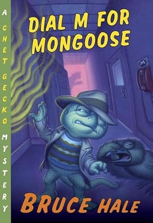 Bild des Verkufers fr Dial M for Mongoose : A Chet Gecko Mystery zum Verkauf von Smartbuy