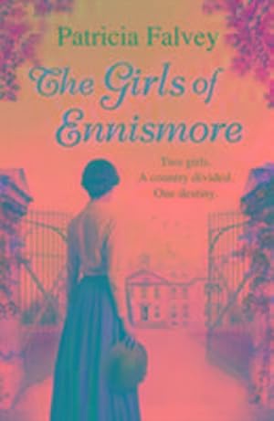 Bild des Verkufers fr The Girls of Ennismore : A heart-rending Irish saga zum Verkauf von Smartbuy