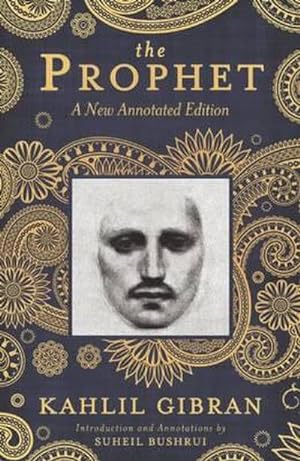 Seller image for The Prophet : A New Annotated Edition for sale by Smartbuy