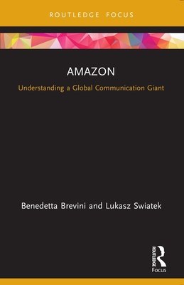 Seller image for Amazon: Understanding a Global Communication Giant (Paperback or Softback) for sale by BargainBookStores