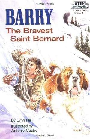 Imagen del vendedor de Barry: The Bravest Saint Bernard (Step Into Reading) a la venta por Reliant Bookstore
