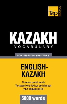 Bild des Verkufers fr Kazakh vocabulary for English speakers - 5000 words (Paperback or Softback) zum Verkauf von BargainBookStores