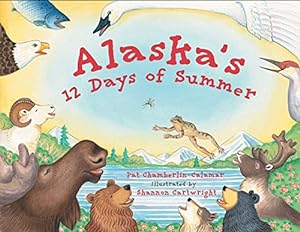 Immagine del venditore per Alaska's 12 Days of Summer venduto da Reliant Bookstore