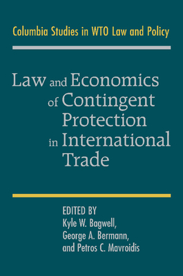 Bild des Verkufers fr Law and Economics of Contingent Protection in International Trade (Paperback or Softback) zum Verkauf von BargainBookStores